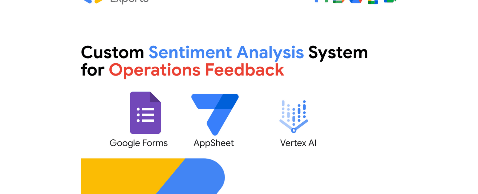 How to build a Custom Sentiment Analysis System for Operations Feedback Using Google Forms AppSheet and Vertex AI