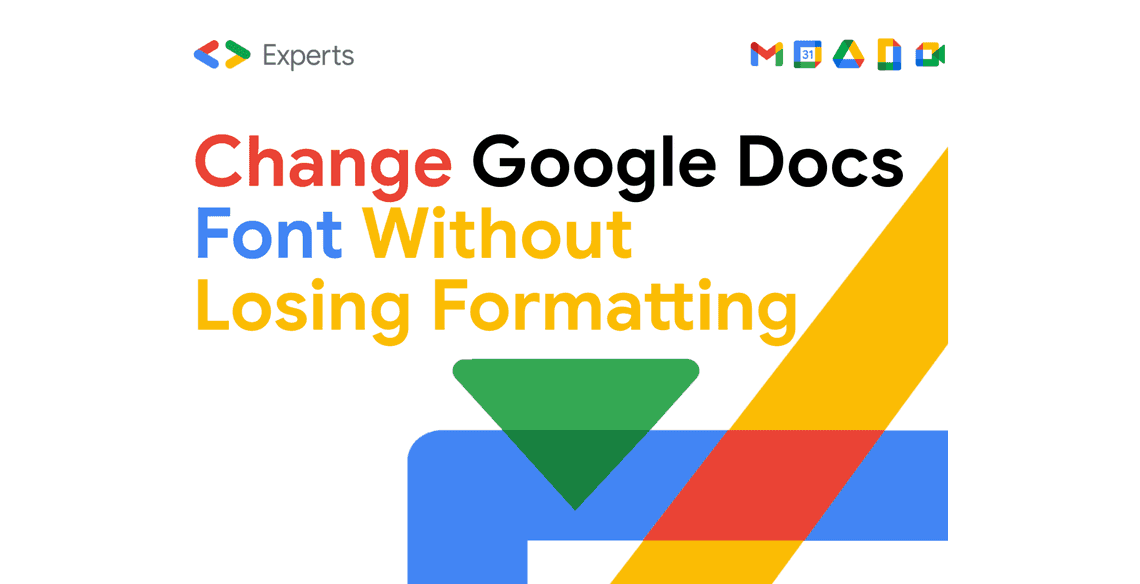 Change Google Docs Font Without Losing Formatting